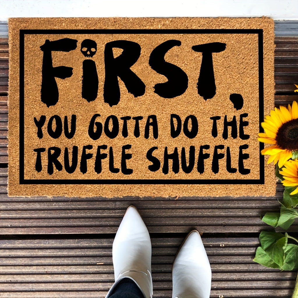 Coir Doormat Funny Truffle Shuffle Welcome Mat Natural Coconut Front Door Mat for Entryway Porch Outdoor Indoor 23.6x15.7 Inc