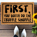 Coir Doormat Funny Truffle Shuffle Welcome Mat Natural Coconut Front Door Mat for Entryway Porch Outdoor Indoor 23.6x15.7 Inc